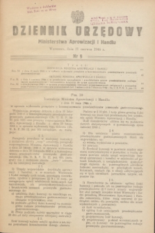 Dziennik Urzędowy Ministerstwa Aprowizacji i Handlu.1946, nr 9 (21 czerwca)
