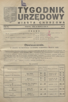 Tygodnik Urzędowy Miasta Chorzowa.R.6, nr 11 (18 marca 1939)