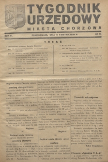 Tygodnik Urzędowy Miasta Chorzowa.R.6, nr 15 (17 kwietnia 1939)
