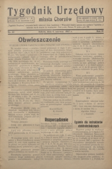 Tygodnik Urzędowy miasta Chorzów.R.4, nr 22 (5 czerwca 1937)