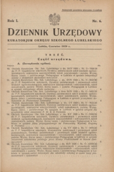 Dziennik Urzędowy Kuratorjum Okręgu Szkolnego Lubelskiego.R.1, nr 6 (czerwiec 1929)