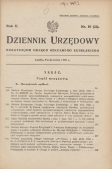 Dziennik Urzędowy Kuratorjum Okręgu Szkolnego Lubelskiego.R.2, nr 10 (październik 1930) = nr 22