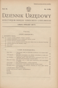 Dziennik Urzędowy Kuratorjum Okręgu Szkolnego Lubelskiego.R.8, nr 8 (kwiecień 1936) = nr 82