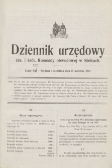 Dziennik urzędowy ces. i król. Komendy obwodowej w Kielcach.1917, cz. 21 (27 kwietnia)