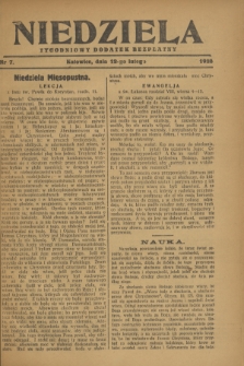 Niedziela : tygodniowy dodatek bezpłatny.1928, nr 7 (12 lutego)