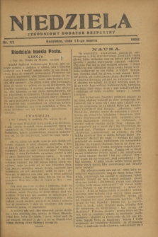 Niedziela : tygodniowy dodatek bezpłatny.1928, nr 11 (11 marca)
