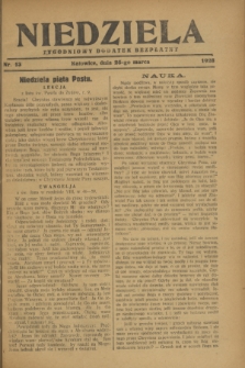 Niedziela : tygodniowy dodatek bezpłatny.1928, nr 13 (25 marca)