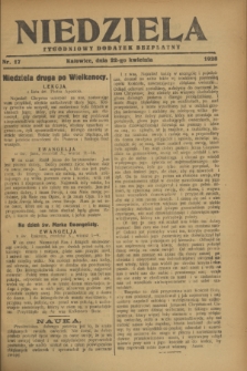 Niedziela : tygodniowy dodatek bezpłatny.1928, nr 17 (22 kwietnia)