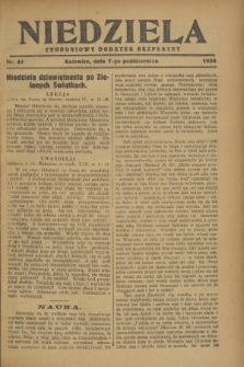 Niedziela : tygodniowy dodatek bezpłatny.1928, nr 41 (7 października)