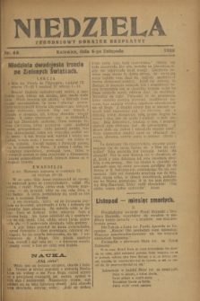 Niedziela : tygodniowy dodatek bezpłatny.1928, nr 45 (4 listopada)