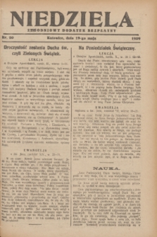 Niedziela : tygodniowy dodatek bezpłatny.1929, nr 20 (19 maja)