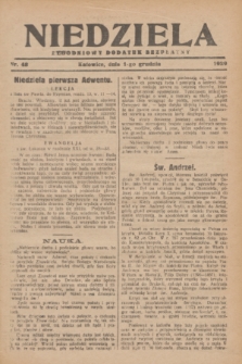 Niedziela : tygodniowy dodatek bezpłatny.1929, nr 48 (1 grudnia)