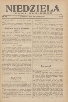 Niedziela : tygodniowy dodatek bezpłatny.1929, nr 50 (15 grudnia)