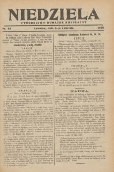 Niedziela : tygodniowy dodatek bezpłatny.1930, nr 14 (6 kwietnia)