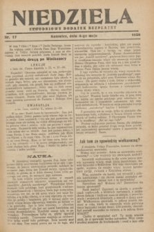 Niedziela : tygodniowy dodatek bezpłatny.1930, nr 17 (4 maja)
