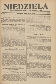 Niedziela : tygodniowy dodatek bezpłatny.1930, nr 27 (13 lipca)