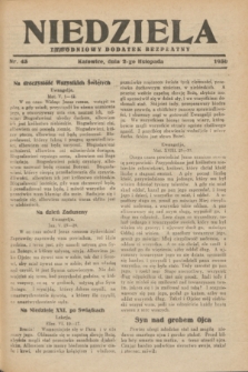 Niedziela : tygodniowy dodatek bezpłatny.1930, nr 43 (2 listopada)