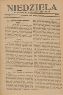 Niedziela : tygodniowy dodatek bezpłatny.1930, nr 47 (30 listopada)