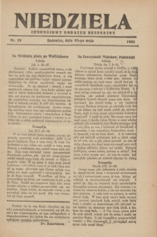 Niedziela : tygodniowy dodatek bezpłatny.1931, nr 19 (10 maja)