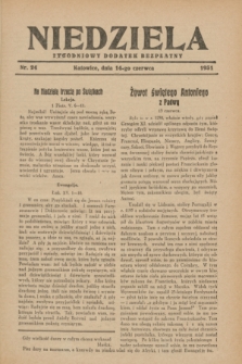 Niedziela : tygodniowy dodatek bezpłatny.1931, nr 24 (14 czerwca)