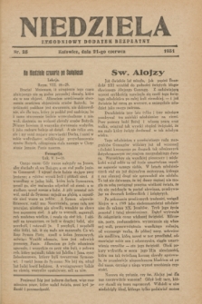 Niedziela : tygodniowy dodatek bezpłatny.1931, nr 25 (21 czerwca)