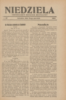 Niedziela : tygodniowy dodatek bezpłatny.1931, nr 37 (13 września)