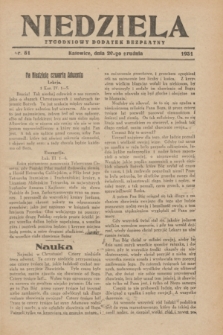 Niedziela : tygodniowy dodatek bezpłatny.1931, nr 51 (20 grudnia)