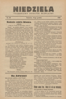 Niedziela : tygodniowy dodatek bezpłatny.1932, nr 50 (18 grudnia)