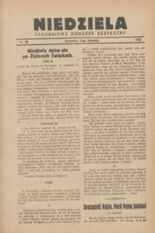 Niedziela : tygodniowy dodatek bezpłatny.1933, nr 32 (6 sierpnia)
