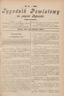 Tygodnik Powiatowy na powiat Rybnicki : organ urzędowy.1928, nr 14 (7 kwietnia)