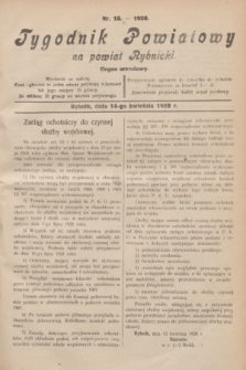 Tygodnik Powiatowy na powiat Rybnicki : organ urzędowy.1928, nr 15 (14 kwietnia)