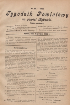 Tygodnik Powiatowy na powiat Rybnicki : organ urzędowy.1928, nr 27 (7 lipca)