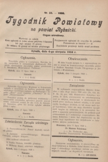 Tygodnik Powiatowy na powiat Rybnicki : organ urzędowy.1928, nr 31 (4 sierpnia)