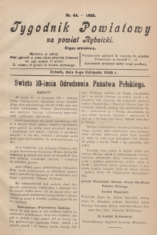 Tygodnik Powiatowy na powiat Rybnicki : organ urzędowy.1928, nr 44 (3 listopada)