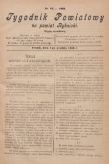 Tygodnik Powiatowy na powiat Rybnicki : organ urzędowy.1928, nr 48 (1 grudnia)