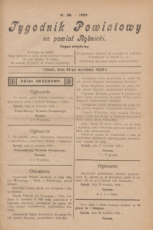 Tygodnik Powiatowy na powiat Rybnicki : organ urzędowy.1929, nr 38 (21 września)
