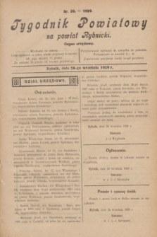 Tygodnik Powiatowy na powiat Rybnicki : organ urzędowy.1929, nr 39 (28 września)