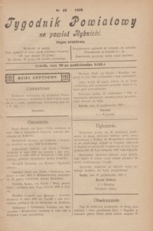 Tygodnik Powiatowy na powiat Rybnicki : organ urzędowy.1929, nr 42 (19 października)