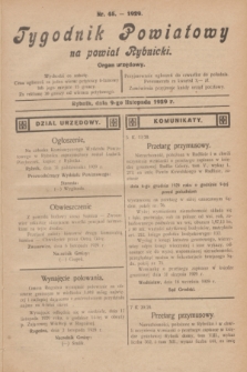 Tygodnik Powiatowy na powiat Rybnicki : organ urzędowy.1929, nr 45 (9 listopada)