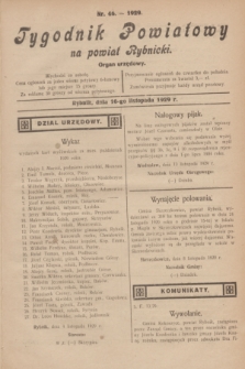 Tygodnik Powiatowy na powiat Rybnicki : organ urzędowy.1929, nr 46 (16 listopada)