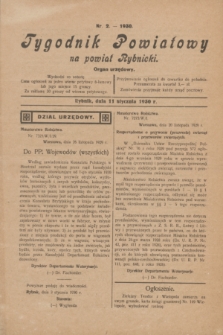 Tygodnik Powiatowy na powiat Rybnicki : organ urzędowy.1930, nr 2 (11 stycznia)