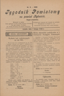 Tygodnik Powiatowy na powiat Rybnicki : organ urzędowy.1930, nr 5 (1 lutego)