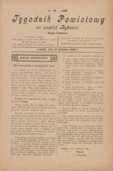 Tygodnik Powiatowy na powiat Rybnicki : organ urzędowy.1930, nr 15 (12 kwietnia)