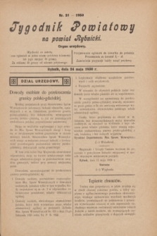Tygodnik Powiatowy na powiat Rybnicki : organ urzędowy.1930, nr 21 (24 maja)