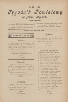 Tygodnik Powiatowy na powiat Rybnicki : organ urzędowy.1930, nr 22 (31 maja)