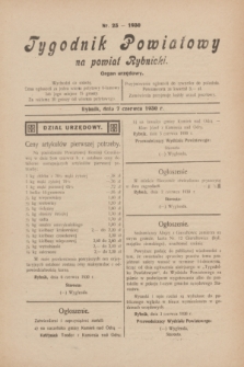 Tygodnik Powiatowy na powiat Rybnicki : organ urzędowy.1930, nr 23 (7 czerwca)