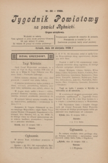 Tygodnik Powiatowy na powiat Rybnicki : organ urzędowy.1930, nr 35 (30 sierpnia)