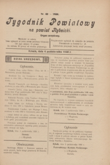 Tygodnik Powiatowy na powiat Rybnicki : organ urzędowy.1930, nr 40 (4 października)