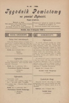 Tygodnik Powiatowy na powiat Rybnicki : organ urzędowy.1930, nr 45 (8 listopada)