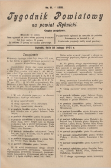 Tygodnik Powiatowy na powiat Rybnicki : organ urzędowy.1931, nr 8 (21 lutego)